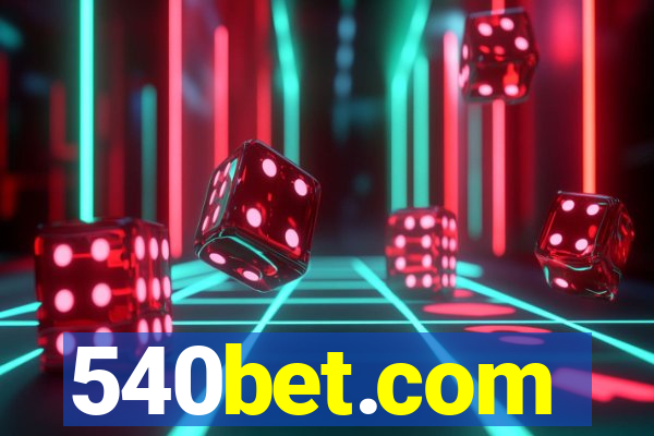 540bet.com