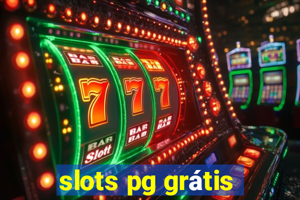 slots pg grátis