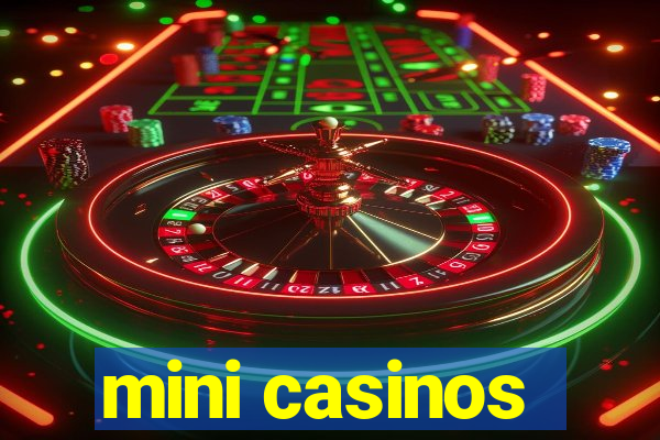 mini casinos