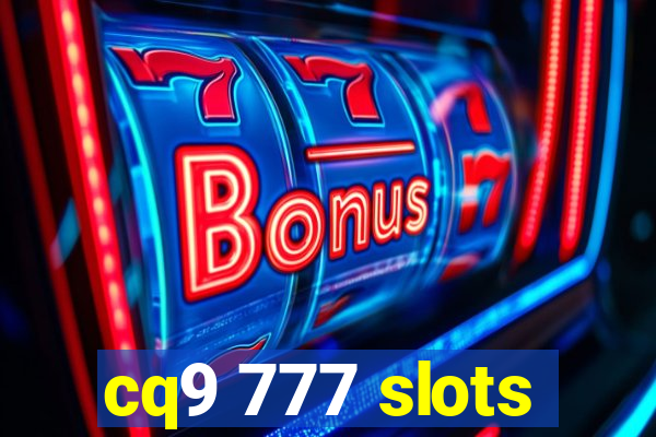 cq9 777 slots