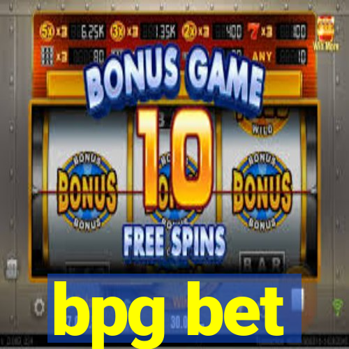 bpg bet