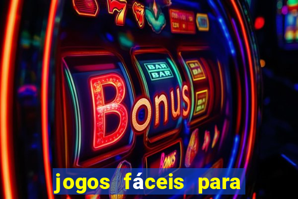 jogos fáceis para ganhar dinheiro