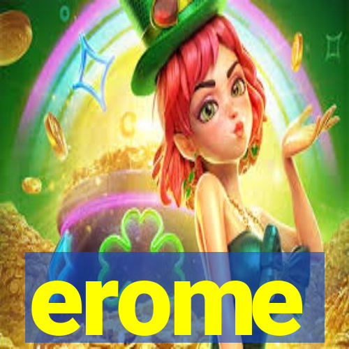 erome