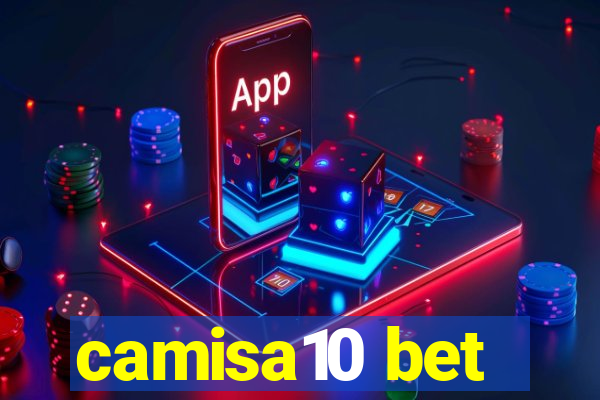 camisa10 bet