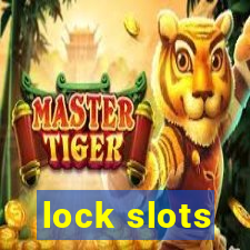 lock slots