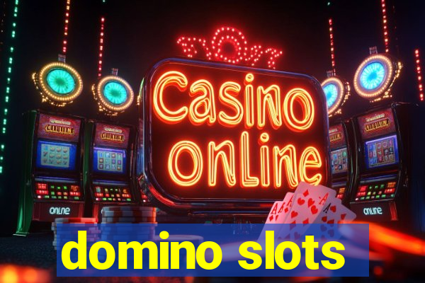 domino slots