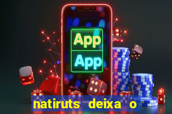 natiruts deixa o menino jogar