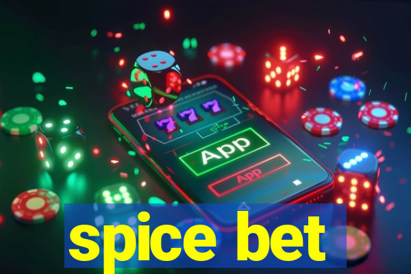 spice bet