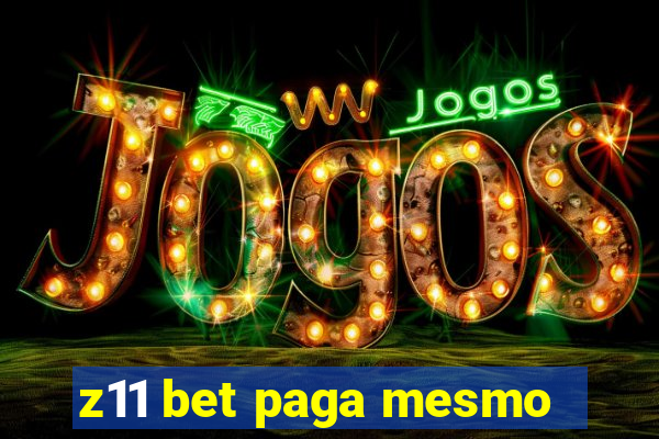 z11 bet paga mesmo