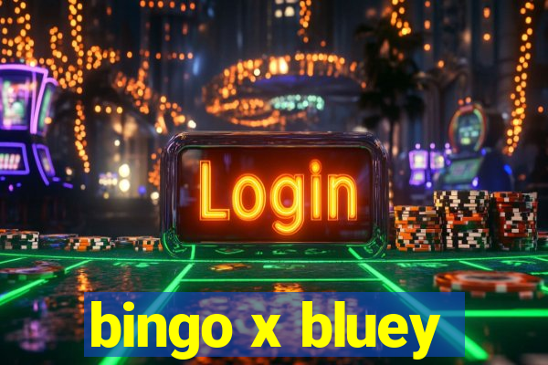 bingo x bluey