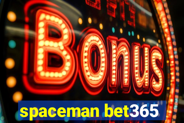 spaceman bet365