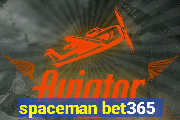 spaceman bet365