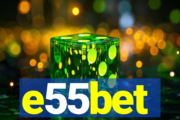 e55bet