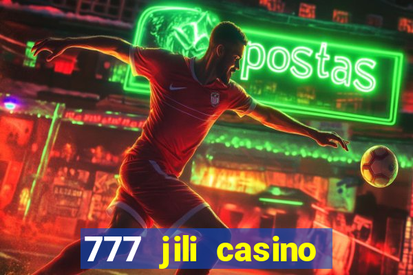 777 jili casino online slot