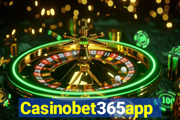 Casinobet365app