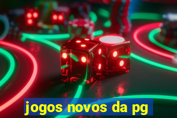 jogos novos da pg