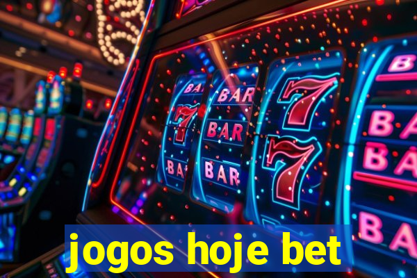 jogos hoje bet