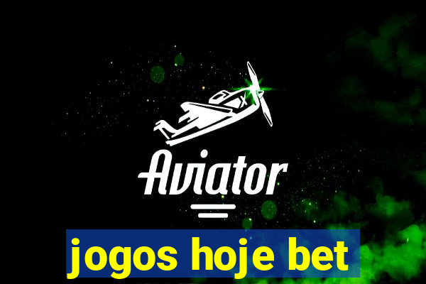 jogos hoje bet