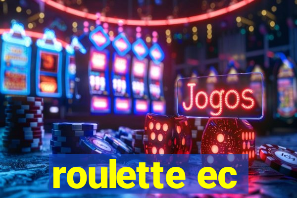 roulette ec