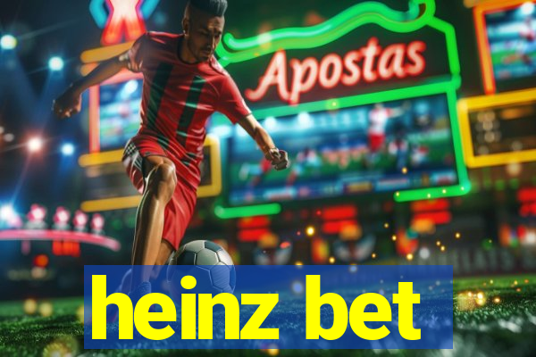 heinz bet