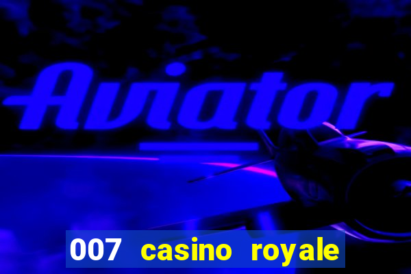 007 casino royale rede canais