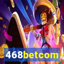 468betcom