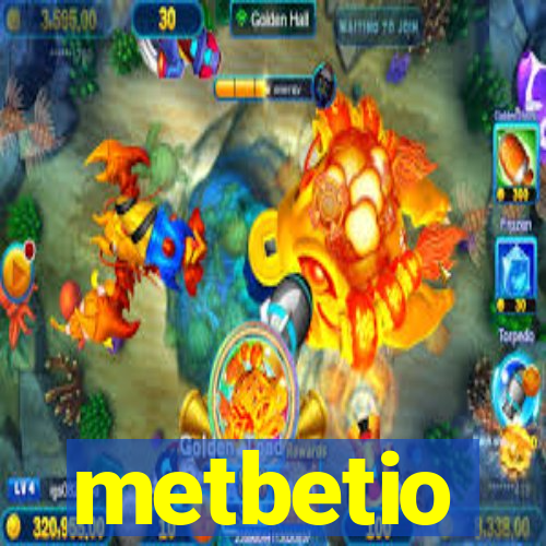 metbetio