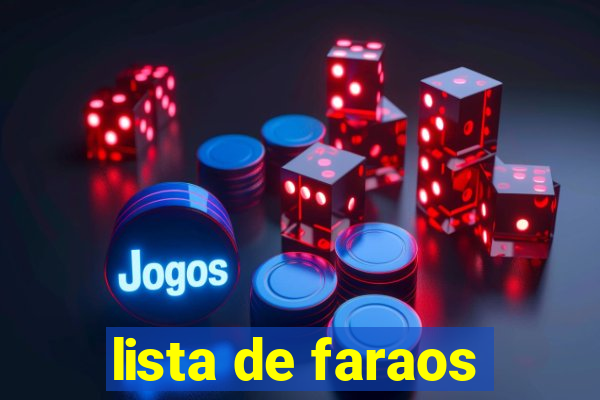 lista de faraos