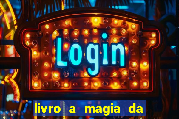 livro a magia da sobrevivência pdf download grátis