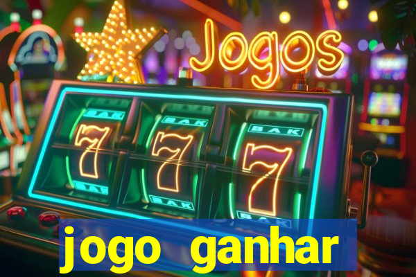 jogo ganhar dinheiro de gra?a