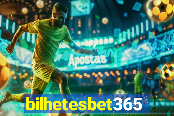 bilhetesbet365