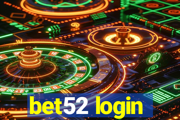 bet52 login