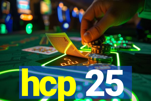 hcp 25