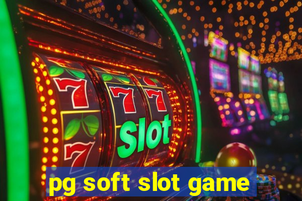 pg soft slot game