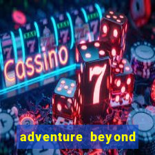 adventure beyond wonderland live