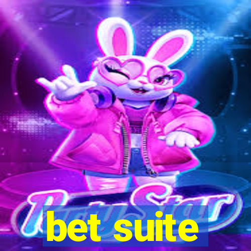 bet suite