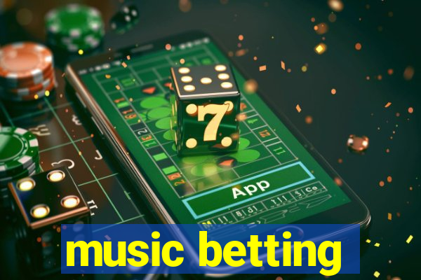 music betting