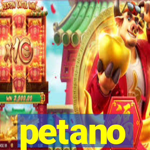 petano