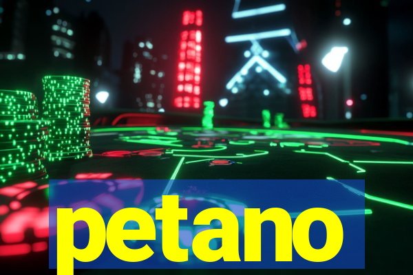 petano