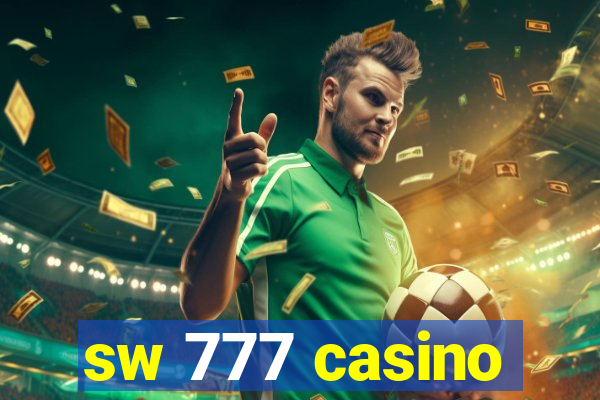 sw 777 casino