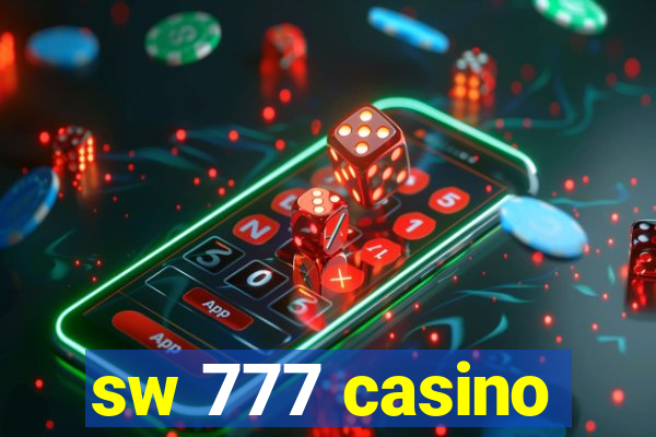 sw 777 casino