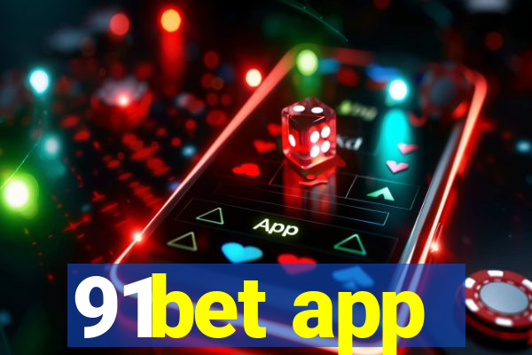 91bet app