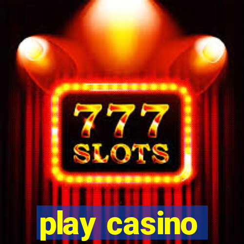 play casino