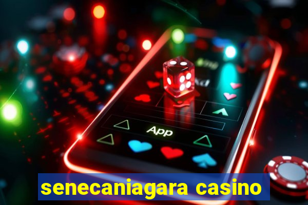 senecaniagara casino