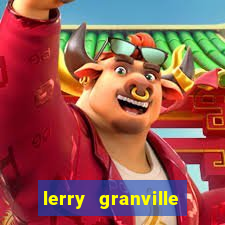 lerry granville reclame aqui