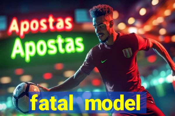 fatal model cruzeiro sp