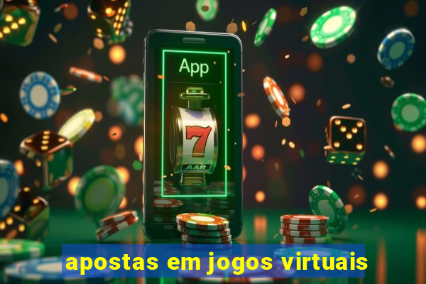 apostas em jogos virtuais