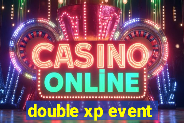 double xp event