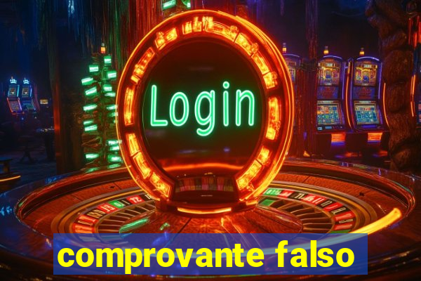 comprovante falso