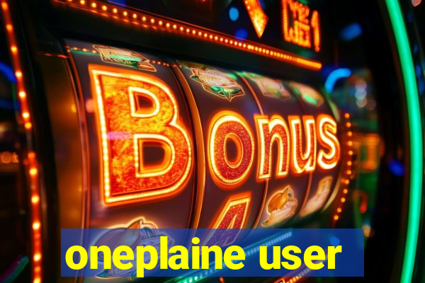 oneplaine user